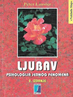 Peter Lauster: Ljubav - psihologija jednog fenomena