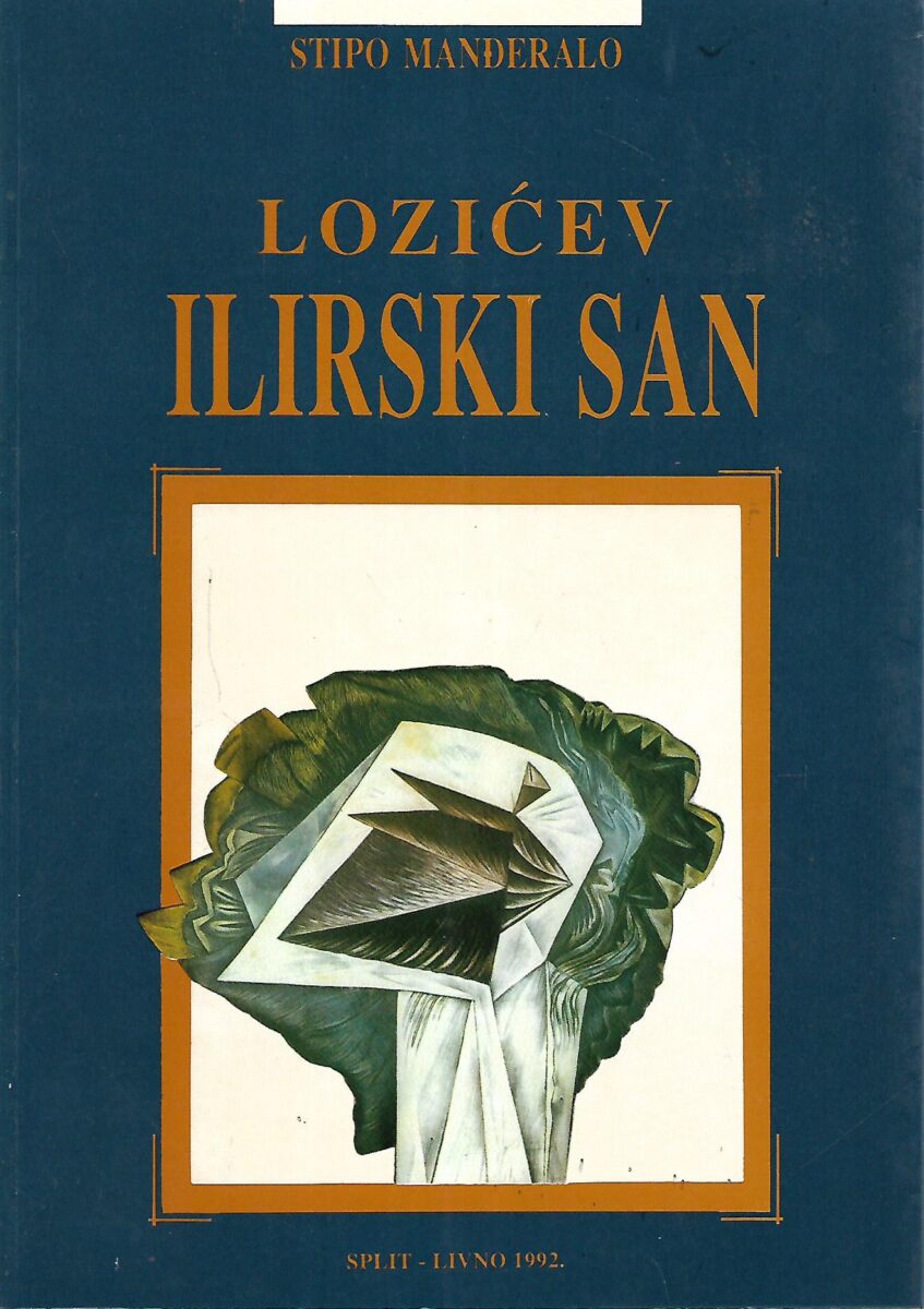 Stipo Manđeralo: Lozićev ilirski san