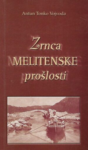 Antun Tonko Vojvoda: Zrnca Melitenske prošlosti