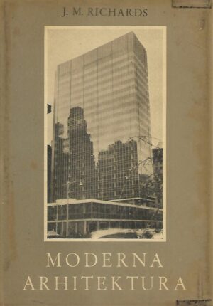J.M. Richards: Moderna arhitektura