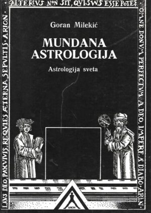 Goran Milekić: Mundana astrologija