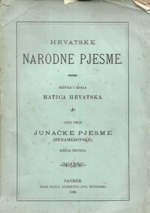 Dr. Luka Marjanović (ur.): Hrvatske narodne pjesme - odio prvi - Junačke pjesme
