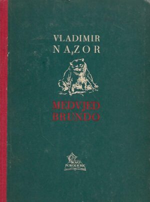 Vladimir Nazor: Medvjed Brundo