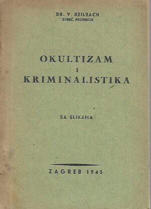 Dr. V. Keilbach: Okultizam i kriminalistika