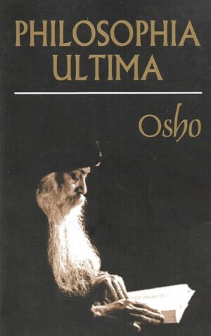 Osho: Philosophia Ultima