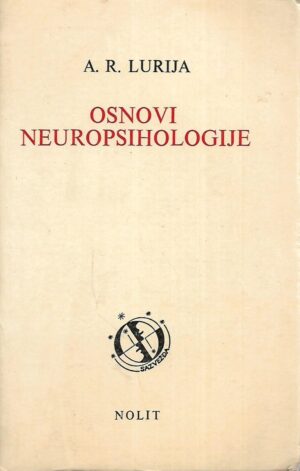 Aleksandar Romanovič Luria: Osnovi neuropsihologije