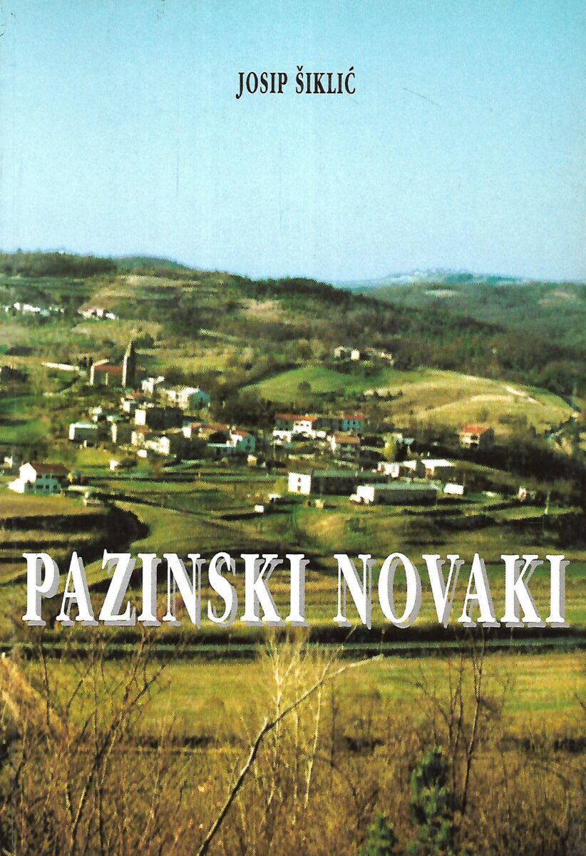 Josip Šiklić: Pazinski Novaki