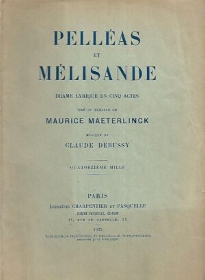 Maurice Maeterlinck: Pelleas et Melisande