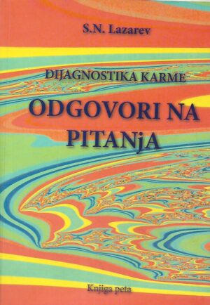 S. N. Lazarev: Dijagnostika karme- Odgovori na pitanja