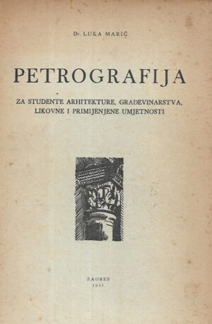 Dr. Luka Marić: Petrografija