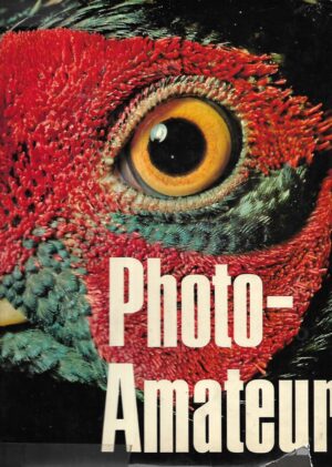 Photo-Amateur: die Welt der Amateurphotographie