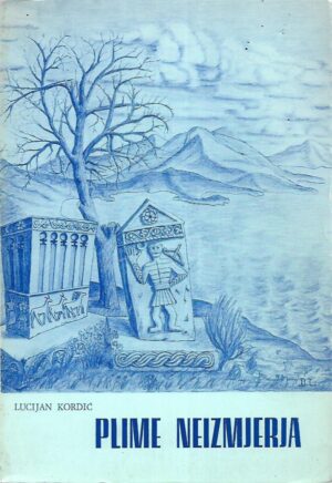 Lucijan Kordić: Plime neizmjerja