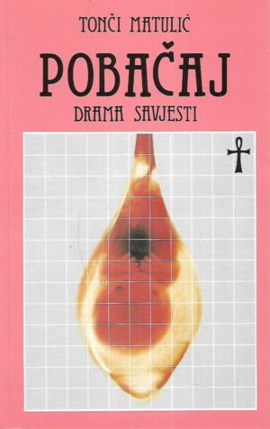 Tonči Matulić: Pobačaj - Drama savjesti