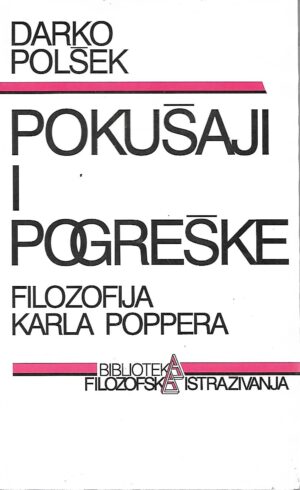 Darko Polšek: Pokušaji i pogreške