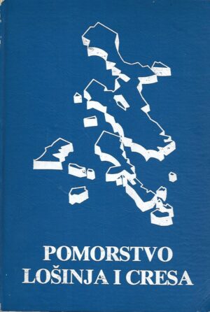 Julijano Sokolić (ur.): Pomorstvo Lošinja i Cresa