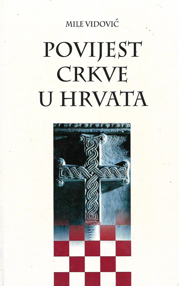 Mile Vidović: Povijest crkve u Hrvata