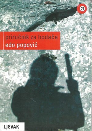 Edo Popović: Priručnik za hodače