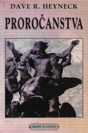 Dave R. Heyneck: Proročanstva