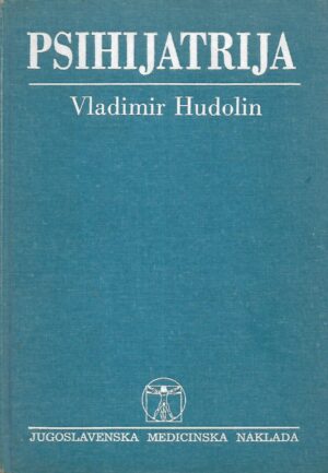 Vladimir Hudolin: Psihijatrija