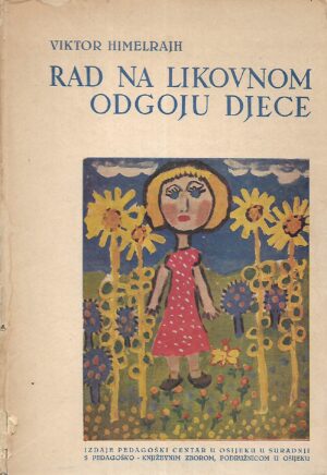 Viktor Himelrajh: Rad na likovnom odgoju djece