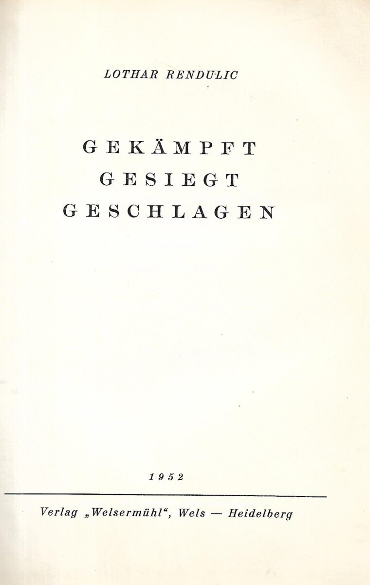 Lothar Rendulić: Gekampft, Gesiegt, Geschlagen - Slika 3