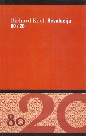 Richard Koch: Revolucija 80 / 20