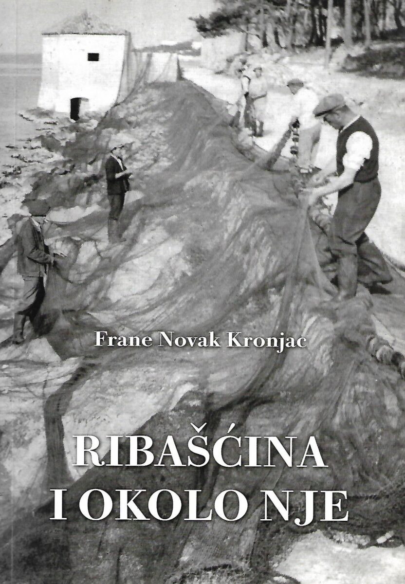 Frane Novak Kronjac: Ribašćina i okolo nje