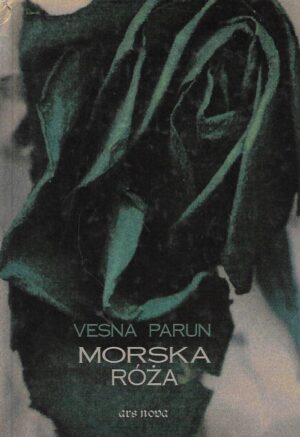 Vesna Parun: Morska roza