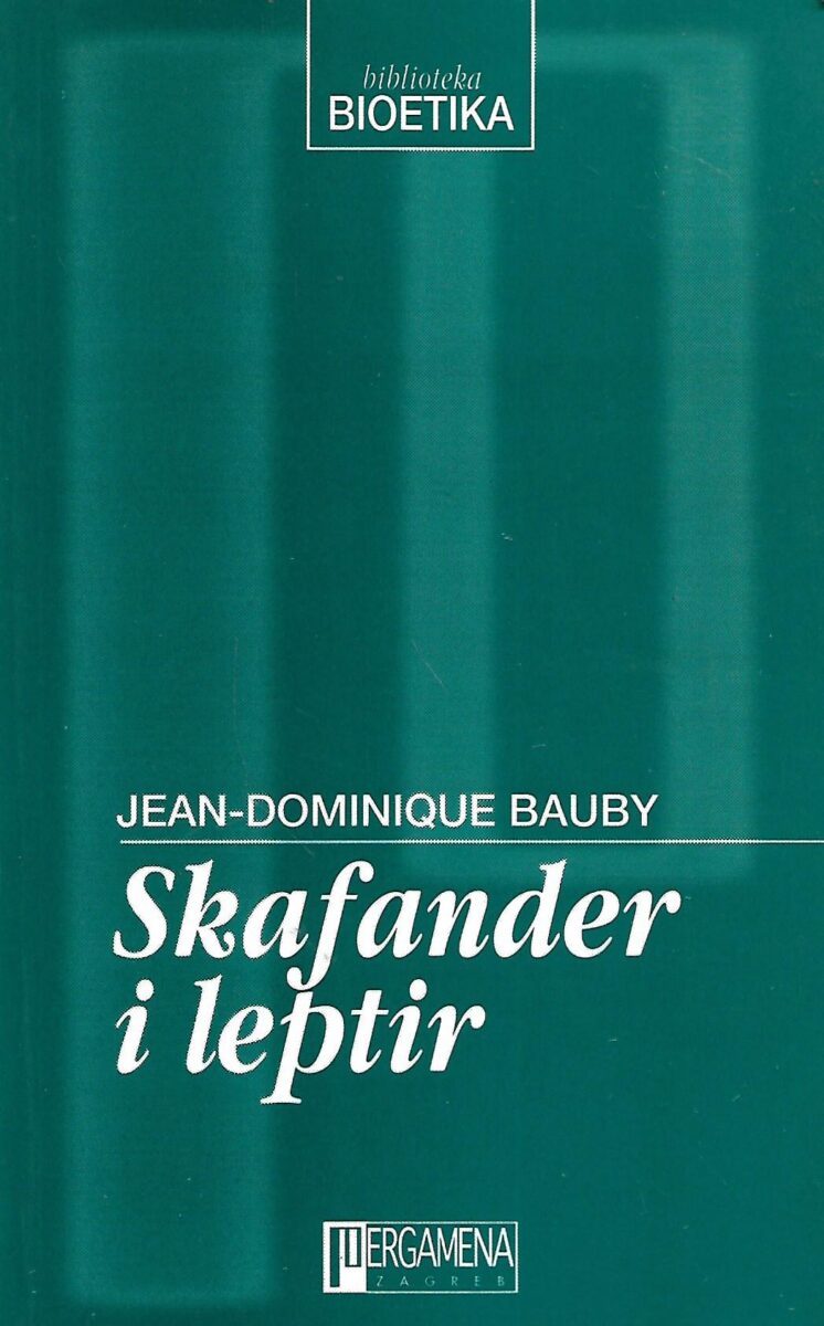 Jean-Dominique Bauby: Skafander i leptir