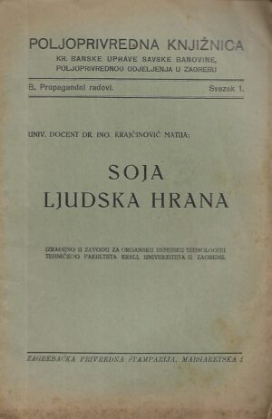 Univ. docent. dr. ing. Matija Krajčinović: Soja - ljudska hrana