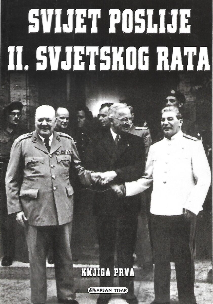 Luciano Doddoli i Manlio Maradei: Svijet poslije II. svjetskog rata - Knjiga 1.