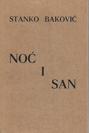 Stanko Baković: Noć i san