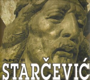 Hrvojka Mihanović - Salopek: Ante Starčević - kipar - slikar - grafičar...