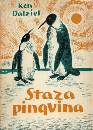 Ken Dalziel: Staza pingvina