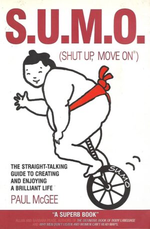 Paul McGee: S.U.M.O. (Shut up, Move on)