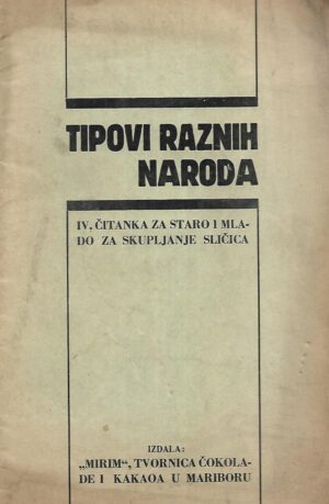 Tipovi raznih naroda - IV. čitanka za staro i mlado za sakupljanje sličica