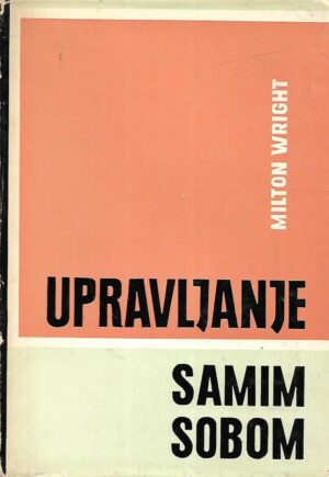 Milton Wright: Upravljanje samim sobom