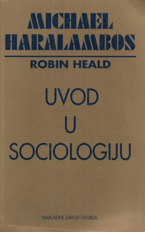Michael Haralambos i Robin Heald: Uvod u sociologiju
