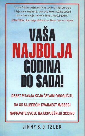 Jinny S.Ditzler: Vaša najbolja godina do sada
