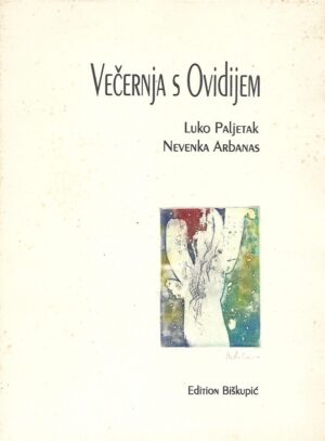 Luko Paljetak i Nevenka Arbanas: Večernja  s Ovidijem