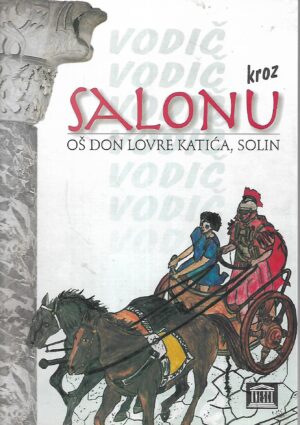 Mladen Domazet (ur.): Vodič kroz Salonu