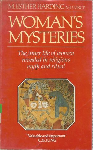 M. Esther Harding: Woman's Mysteries