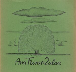 Ana Feiner Žalac: Izložba 4. - 16. prosinca 1973.
