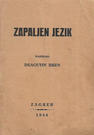 Dragutin Hren: Zapaljen jezik