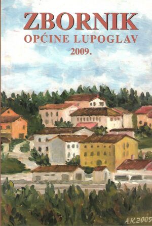 Zbornik općine Lupoglav 2009.