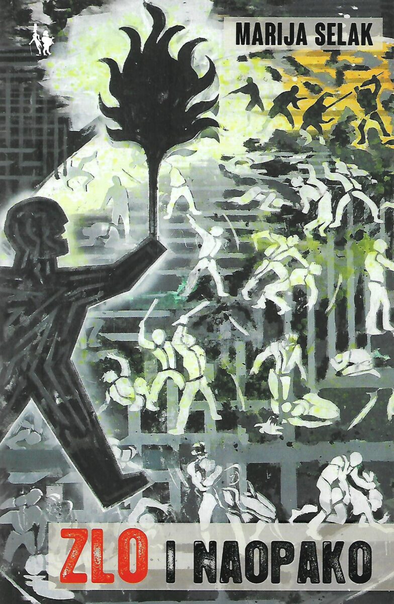 Marija Selak: Zlo i naopako