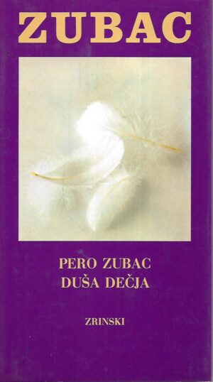 Pero Zubac. Duša dečja