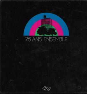 Nicolas Bouvier: 25 Ans Ensemble