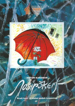 Antun Karaman: Josip Škerlj - Kralj herc ili zlatni uzdah trepavice