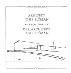 Andrija Mutnjaković: Arhitekt Josip Pičman